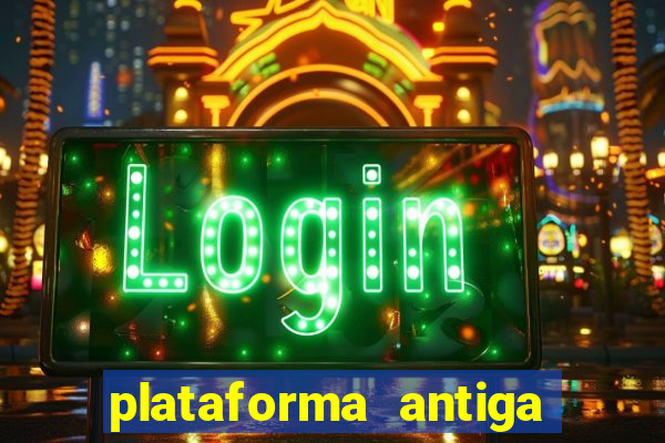 plataforma antiga do tigre